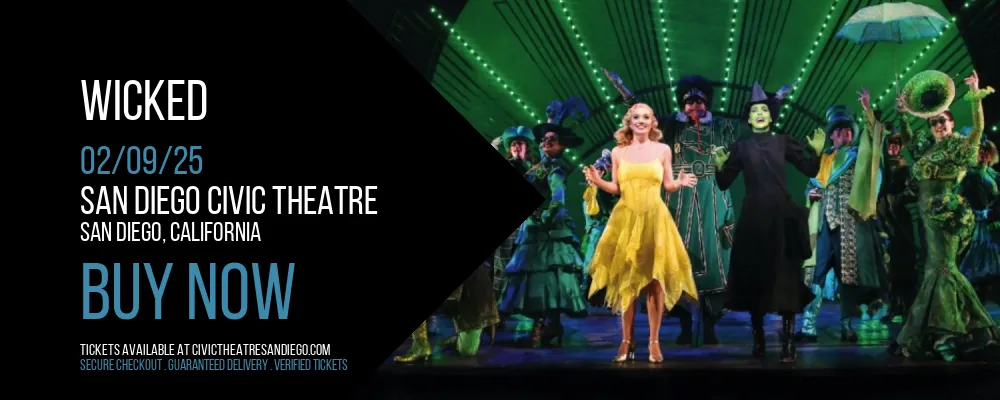 Wicked at San Diego Civic Theatre